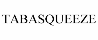 TABASQUEEZE