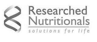 RESEARCHED NUTRITIONALS SOLUTIONS FOR LIFE
