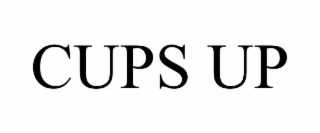 CUPS UP