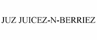JUZ JUICEZ-N-BERRIEZ