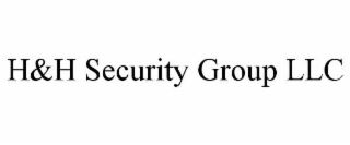 H&H SECURITY GROUP LLC
