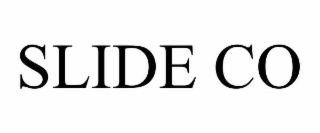 SLIDE CO