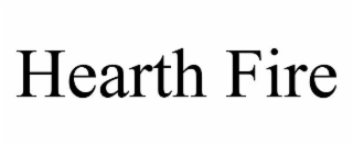 HEARTH FIRE