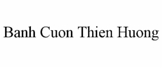 BANH CUON THIEN HUONG