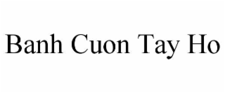 BANH CUON TAY HO