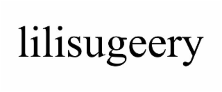 LILISUGEERY
