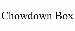 CHOWDOWN BOX