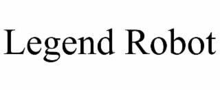 LEGEND ROBOT