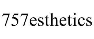 757ESTHETICS