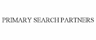 PRIMARY SEARCH PARTNERS