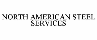 NORTH AMERICAN STEEL SERVICES
