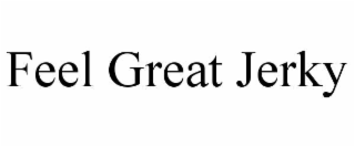FEEL GREAT JERKY