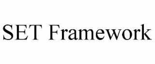 SET FRAMEWORK