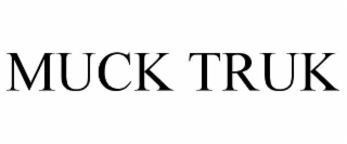 MUCK TRUK