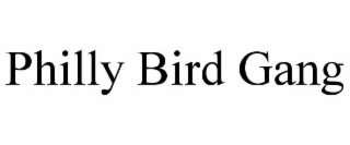 PHILLY BIRD GANG