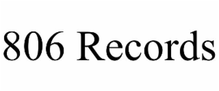 806 RECORDS