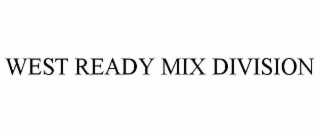 WEST READY MIX DIVISION