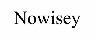 NOWISEY