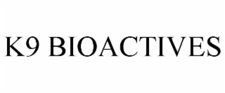 K9 BIOACTIVES