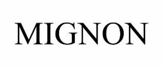 MIGNON