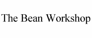 THE BEAN WORKSHOP