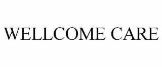 WELLCOME CARE