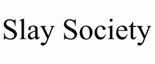 SLAY SOCIETY
