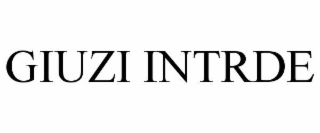 GIUZI INTRDE