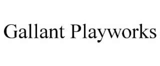 GALLANT PLAYWORKS