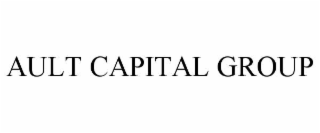 AULT CAPITAL GROUP