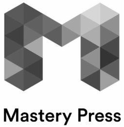 MASTERY PRESS