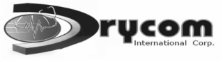 DRYCOM INTERNATIONAL CORP.