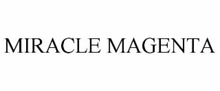 MIRACLE MAGENTA