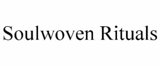 SOULWOVEN RITUALS