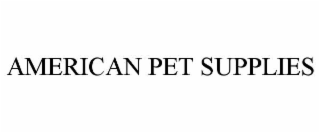 AMERICAN PET SUPPLIES