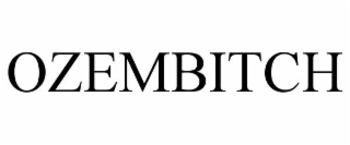 OZEMBITCH
