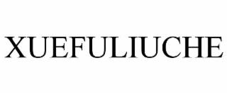 XUEFULIUCHE