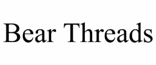 BEAR THREADS trademark