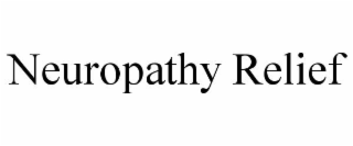 NEUROPATHY RELIEF trademark