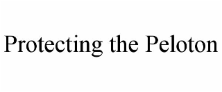 PROTECTING THE PELOTON