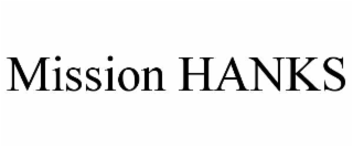 MISSION HANKS