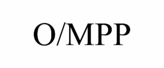 O/MPP