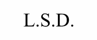 L.S.D.