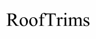 ROOFTRIMS