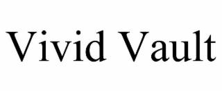 VIVID VAULT