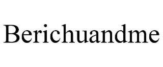BERICHUANDME