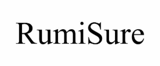 RUMISURE