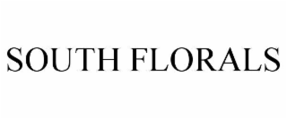 SOUTH FLORALS