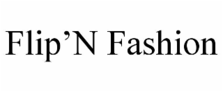 FLIP’N FASHION