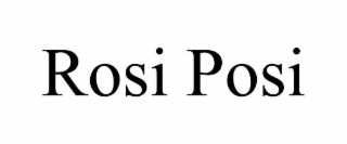 ROSI POSI
